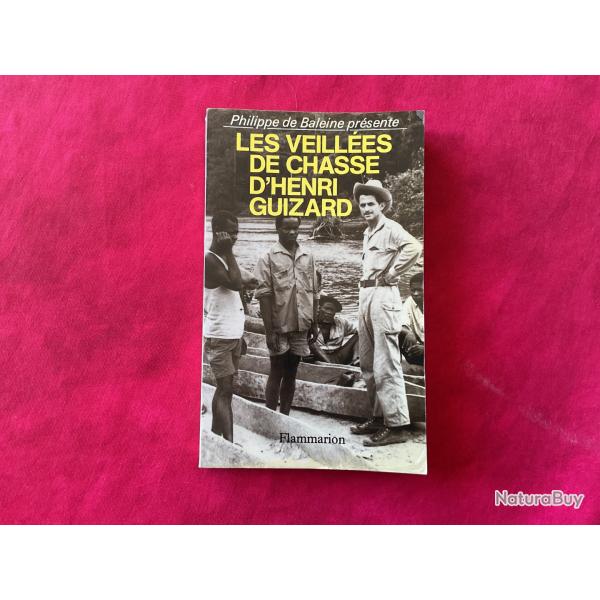 Livre : les veill�es de Chasse D'Henri Guizard