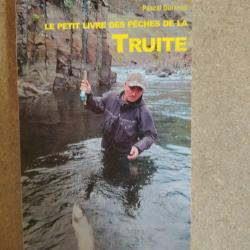 Livre le petit livre des p&ecirc;ches de la truite de Pascal Durantel