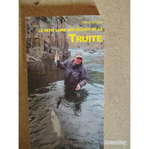 Livre le petit livre des p�ches de la truite de Pascal Durantel