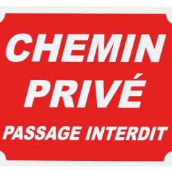 Panneau de signalisation Januel Chemin priv&eacute; passage interdit Alu - Alu