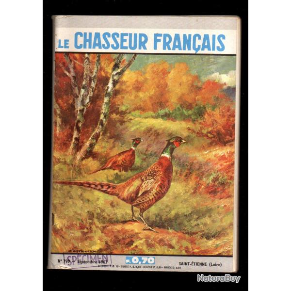 le chasseur fran�ais 799 1963,  chasse , p�che , maison, sant�, sanglier, jardinage , �levage ,