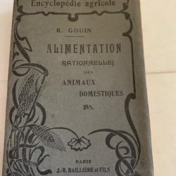 Alimentation Rationnelle des animaux domestiques  1932