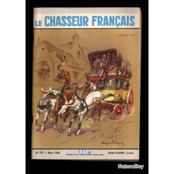 le chasseur fran�ais 757 1960,  chasse , p�che , maison, sant�, manufrance , jardinage , �levage ,