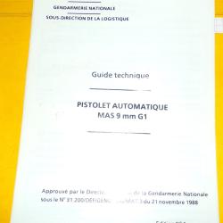 GUIDE TECHNIQUE DU PISTOLET AUTOMATIQUE MAS 9 MM  G1  ,&nbsp; BON ETAT NEUF VOIR PHOTOS . POUR TOUT RENSE