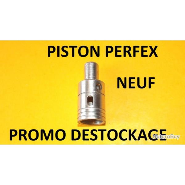 piston PERFEX NEUF !!!! � 19.00 Euros !!!!!!!! fusil MANUFRANCE - VENDU PAR JEPERCUTE (SW372)