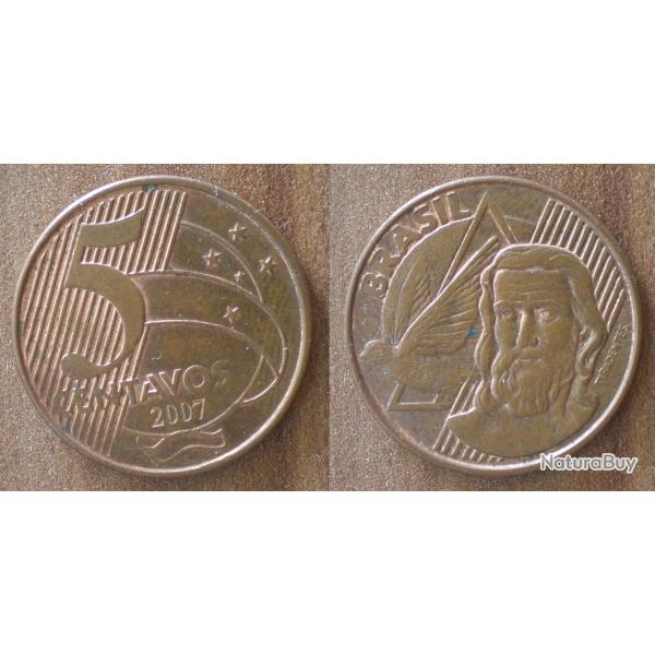 Bresil 5 Centavos 2007 Piece Reals Cruzeiros Cruzados Centavos Amerique Sud