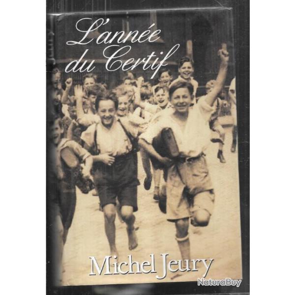 l'ann�e du certif de michel jeury c�vennes ann�es 30 cartonn�