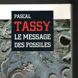 le message des fossiles de pascal tassy