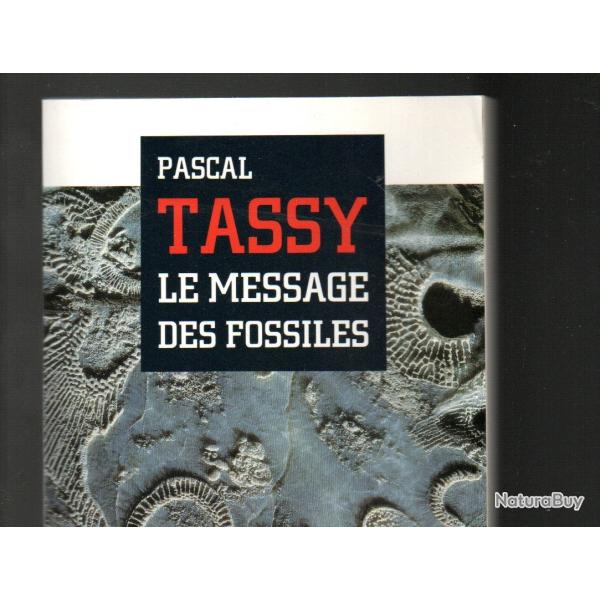 le message des fossiles de pascal tassy