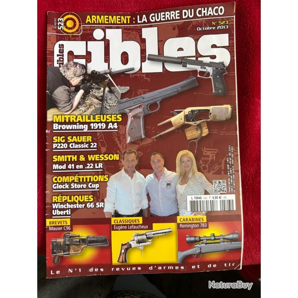revue tir CIBLES no 523 octobre 2013, Sig Sauer P220, Remington 783...