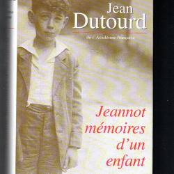 jeannot m&eacute;moires d'un enfant de jean dutourd souvenirs de 6 &agrave; 13 ans