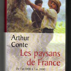 les paysans de france de l'an 1000 &agrave; l'an 2000 d'arthur conte