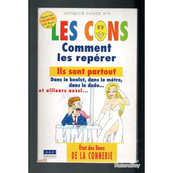 les cons comment les rep�rer ils sont partout