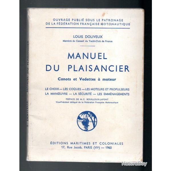 manuel du plaisancier canots et vedettes � moteur louis doliveux 1960