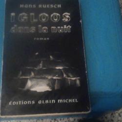 Igloos Dans La Nuit  de  Hans Ruesch