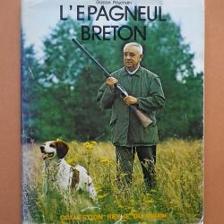 (1976) L'&Eacute;pagneul Breton - Gaston Pouchain. Exemplaire num&eacute;rot&eacute;.