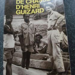 Les veill&eacute;es de chasse d'Henri Guizard de Philippe de Baleine 1987