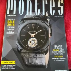 Montres magazine mars-avril 2016, B&acirc;le 2016, Bulgari Hublot Audemars Piguet...