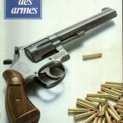 gazette des armes 67, s&w k 22 magnum, fm hotchkiss 1907, index 6 &agrave; 67, fortification polygonale,