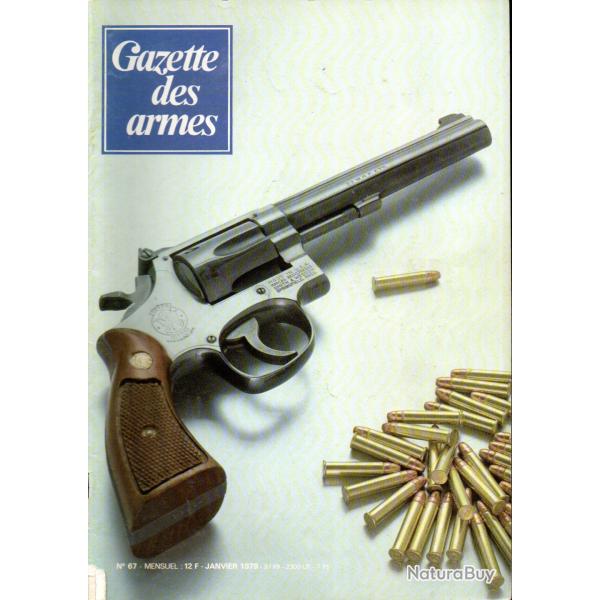 gazette des armes 67, s&w k 22 magnum, fm hotchkiss 1907, index 6 � 67, fortification polygonale,