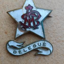 INSIGNE EMAILLEE ANCIENS INSCRIPTION DELEGUE LETTRE ROUGE  SYNDICAT MUTELLE