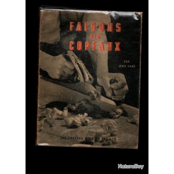 faisons des copeaux par jean var� , menuiserie ,�b�nisterie,
