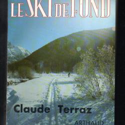 le ski de fond de claude terraz