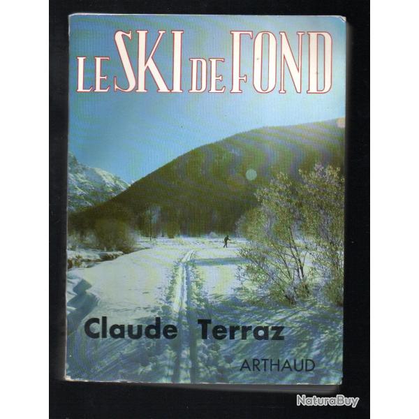 le ski de fond de claude terraz