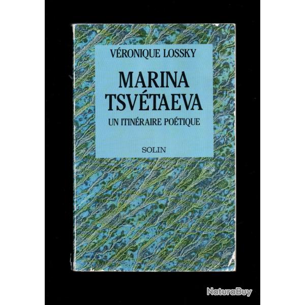marina tsv�taeva un itin�raire po�tique de v�ronique lossky