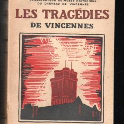 les trag&eacute;dies de vincennes d'andr&eacute; hurtret , s&eacute;rie visions du pass&eacute;