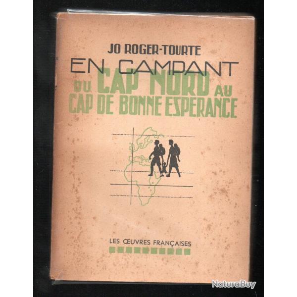 En Campant du Cap Nord Au Cap de Bonne Esperance - jo roger-tourte
