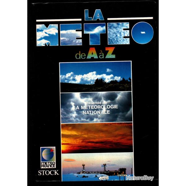 la m�t�o de a � z par la m�t�orologie nationale