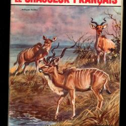 le chasseur fran&ccedil;ais 729 1957,  chasse , p&ecirc;che , maison, sant&eacute;, manufrance , jardinage , &eacute;levage ,