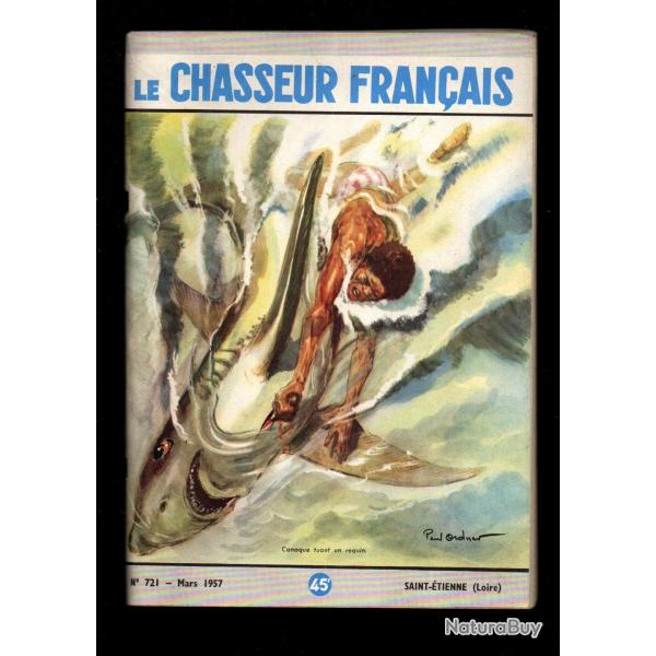 le chasseur fran�ais 721 1957,  chasse , p�che , maison, sant�, manufrance , jardinage , �levage ,