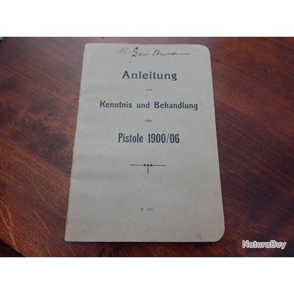 1911 - Rare notice du pistolet parabellum 1900/06 suisse avec d�pliant Vue �clat�e