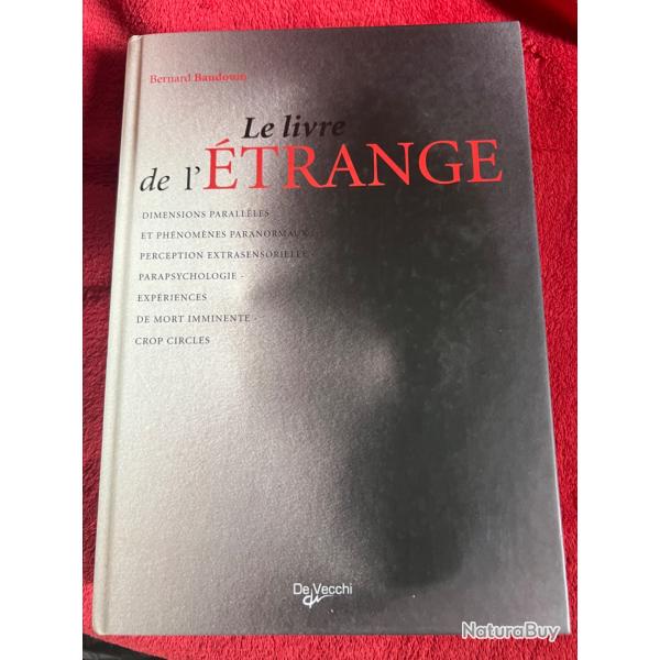 Le livre de l'�trange, �ditions De Vecchi 2011, 460 pages