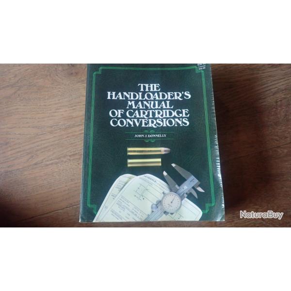 THE HANDLOADER'S MANUAL OF CARTRIDGE CONVERSIONS