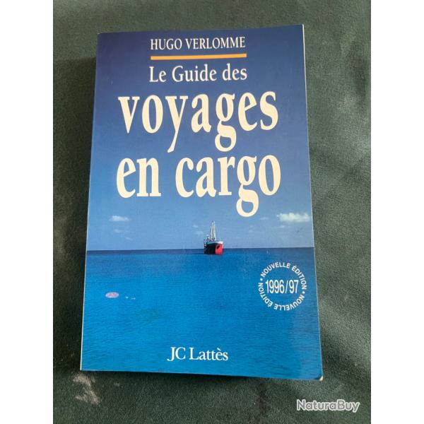 le guide des voyages en cargo, JC Lattes, 1996/97, 320 pages