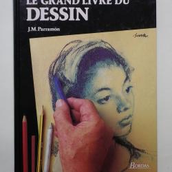 (1994) Le grand Livre du dessin - Jos&eacute;-Maria Parramon