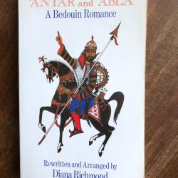 Antar and Abla, a bedouin romance, Diana Richmond - Quartet books 1978 Anglais