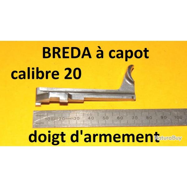 doigt d'armement calibre 20 fusil BREDA ANTARES ARGUS ARIES APOLLO - VENDU PAR JEPERCUTE (SW404)