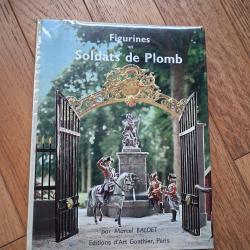 Livre "Figurines et soldats de plomb" par Marcel Baldet Editions d'Art Gonthier 1961