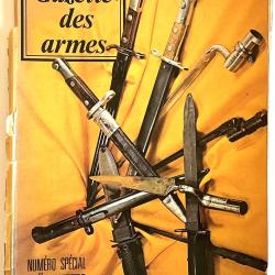 1 LIVRE Gazette des armes num&eacute;ro 1 sp&eacute;cial ba&iuml;onnettes. par Collectif 1974. In-4. Broch&eacute;.