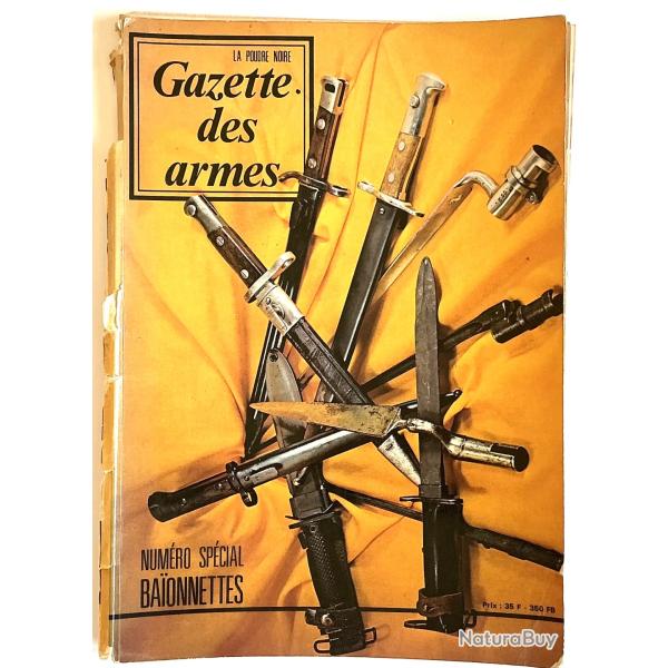 1 LIVRE Gazette des armes num�ro 1 sp�cial ba�onnettes. par Collectif 1974. In-4. Broch�.