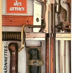 3 LIVRE Gazette des armes num&eacute;ro 3 sp&eacute;cial ba&iuml;onnettes. par Collectif 1978. In-4. Broch&eacute;. Bon &eacute;tat