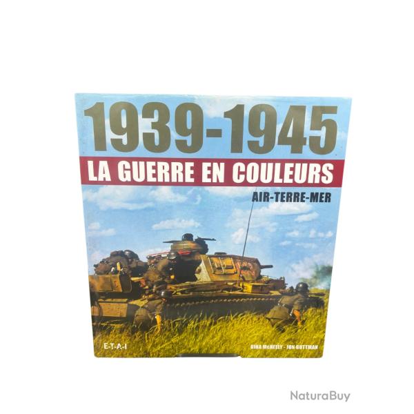 (101.005) Livre La Guerre en couleur 1939 - 1945