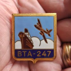 INSIGNE BTA 247 MARSEILLE ( DRAGO PARIS NICE )