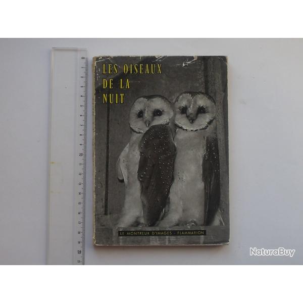 LES OISEAUX DE LA NUIT Livre broch� (1958) de BOSIGER Collection MONTREUR D'IMAGES - FLAMMARION