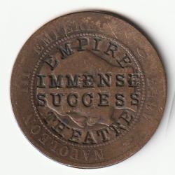 Pi&egrave;ce de Monnaie  France  Monnaie Publicitaire Dix centimes NAPOLEON III 1853 Empire Th&eacute;atre Bronze