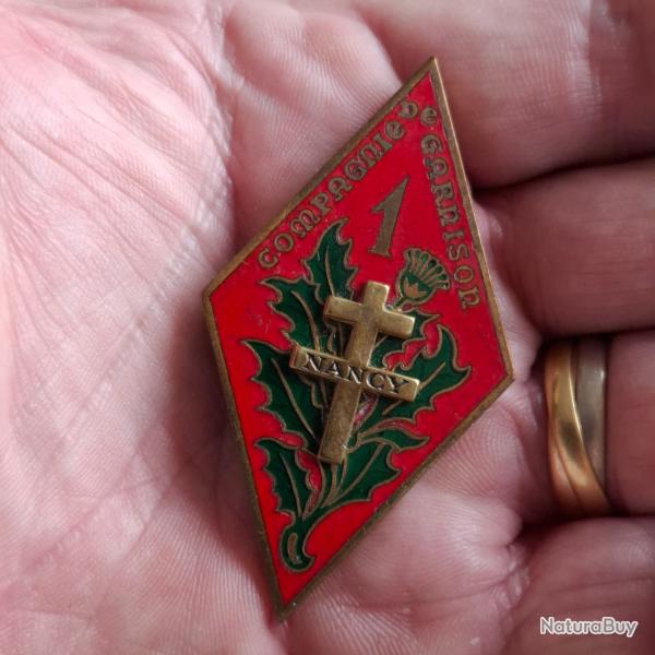 INSIGNE 1 ere COMPAGNIE DE GARNISON NANCY ( DRAGO PARIS )